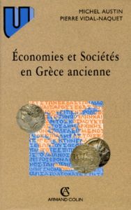 ECONOMIES ET SOCIETES EN GRECE ANCIENNE - VIDAL-NAQUET/AUSTIN
