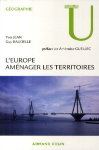 L'Europe Aménager les territoires - Baudelle Guy - Jean Yves - Guellec Ambroise