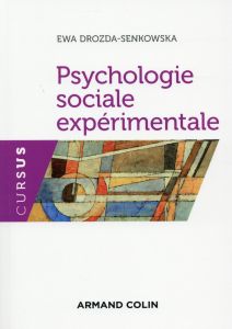 Psychologie sociale expérimentale - Drozda-Senkowska Ewa