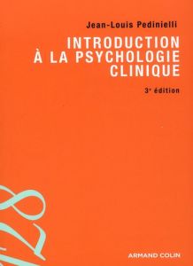 Introduction à la psychologie clinique - Pedinielli Jean-Louis