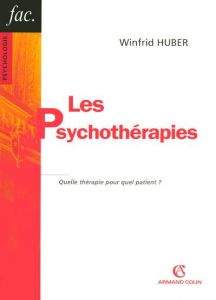 Les psychothérapies - Huber Winfrid