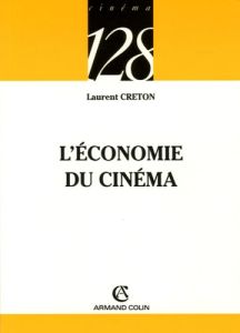 L'ECONOMIE DU CINEMA - CRETON