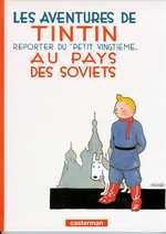 Les aventures de Tintin Tome 1 : Tintin au pays des Soviets - Hergé