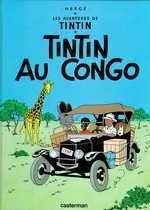 Les aventures de Tintin Tome 2 : Tintin au Congo - Hergé