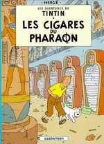 Les aventures de Tintin Tome 4 : Les cigares du pharaon - Hergé