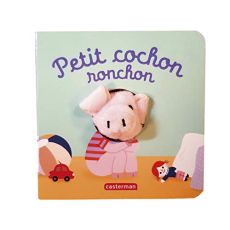Petit cochon ronchon - Chetaud Hélène