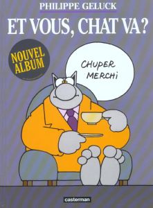 Le Chat Tome 12 : Et vous, Chat va ? - Geluck Philippe - Dehaes Serge