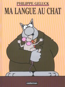 Le Chat Tome 6 : Ma langue au Chat - Geluck Philippe - Dehaes Serge