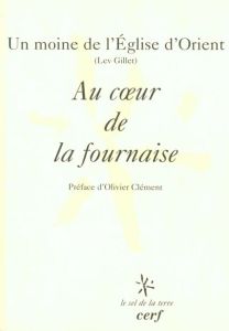AU COEUR DE LA FOURNAISE - Gillet Lev