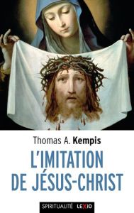 L'imitation de Jésus-Christ - Kempis Thomas a - Chenu Marie-Dominique - Lamennai