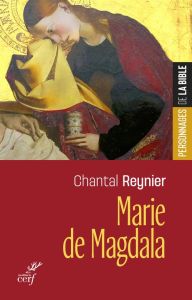 Marie de Magdala - Reynier Chantal