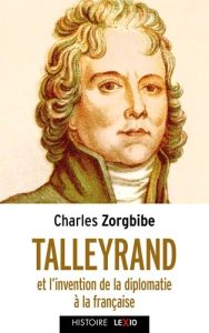 Talleyrand - Zorgbibe Charles