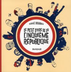 Le petit livre de la cinquième République - Bourhis Hervé