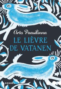 Le lièvre de Vatanen - Paasilinna Arto