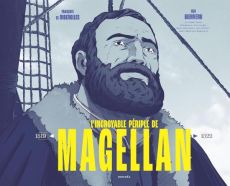 L'Incroyable périple de Magellan. 1519-1522 - François De riberolles - Ugo Bienvenu
