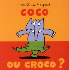 Coco ou Croco ? - Monfreid Dorothée de