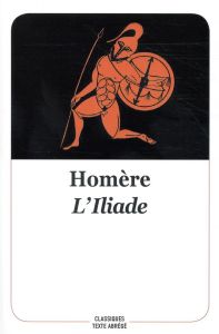 L'Iliade. Texte abrégé - HOMERE/CHATELET