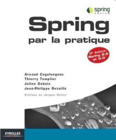 Spring par la pratique. 2e édition - Cogoluègnes Arnaud - Templier Thierry - Dubois Jul