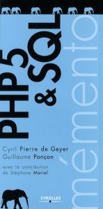PHP 5 & SQL - Pierre de Geyer Cyril - Ponçon Guillaume