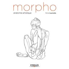Morpho. Anatomie artistique - Lauricella Michel