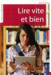 Lire vite et bien. 4e édition - Soulez Bettina
