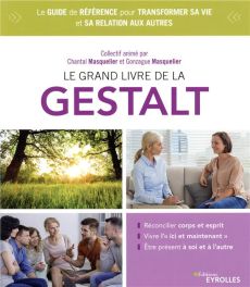Le grand livre de la Gestalt - Masquelier Chantal - Masquelier Gonzague