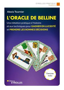 L'oracle de Belline. 2e édition - Tournier Alexis