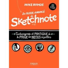 Le guide avancé du sketchnote - Rohde Mike - Robert Charles