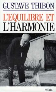 L'équilibre et l'harmonie - Thibon Gustave