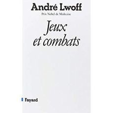 Jeux et combats - Lwoff André
