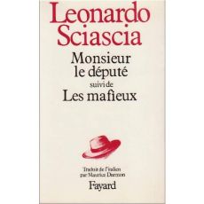 MONSIEUR LE DEPUTE. Edition 1987 - Sciascia Leonardo