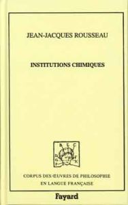 Institutions chimiques - Rousseau Jean-Jacques