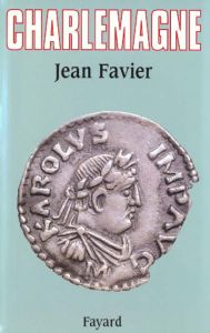 Charlemagne - Favier Jean