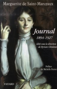 Journal 1894-1927 - Saint-Marceaux Marguerite de - Chimènes Myriam - A
