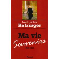 Ma vie. Souvenirs (1927-1977) - RATZINGER JOSEPH