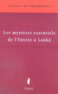 Les mystères essentiels de l'Entrée à Lanka - FAZANG