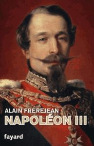 Napoléon III - Frerejean Alain