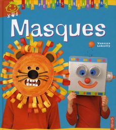 Masques - Lebailly Vanessa, Savouré Christophe