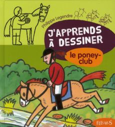 Le poney-club - Legendre Philippe