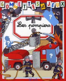 Les pompiers - Beaumont Emilie - Bélineau Nathalie