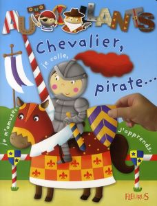 Chevalier, pirate... - Beaumont Jacques - Bélineau Nathalie