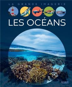 Les océans - Deraime Sylvie - Ferrero Betti - Dawidowicz Gilles