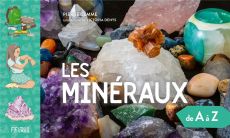 Les minéraux de A à Z - Gemme Pierre - Denys Victoria
