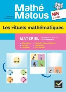 Les rituels mathématiques Mathé-matous MS et ASH. Matériel - Barry-Soavi Valérie - Bonnieu Christine