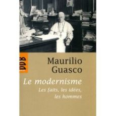 Le modernisme - Guasco Maurilio,Durand Jean-Dominique