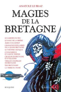 Magies de la Bretagne Tome 2 : Magies de la Bretagne - Le Braz Anatole