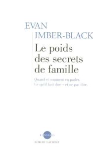 Le poids des secrets de famille - Imber-Black Evan