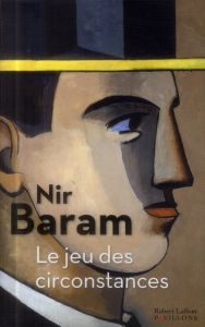Le jeu des circonstances - Baram Nir - Avran Ziva - Pierrot Arlette