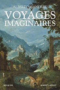 Voyages imaginaires - Manguel Alberto
