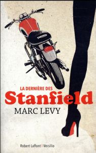 La dernière des Stanfield - Levy Marc